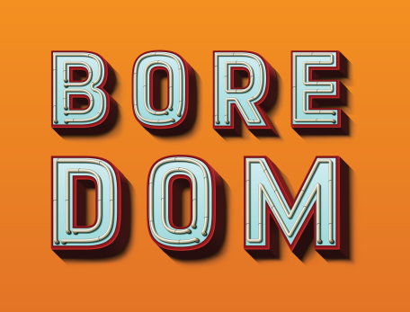 large blue letters on an orange background spelling boredom
