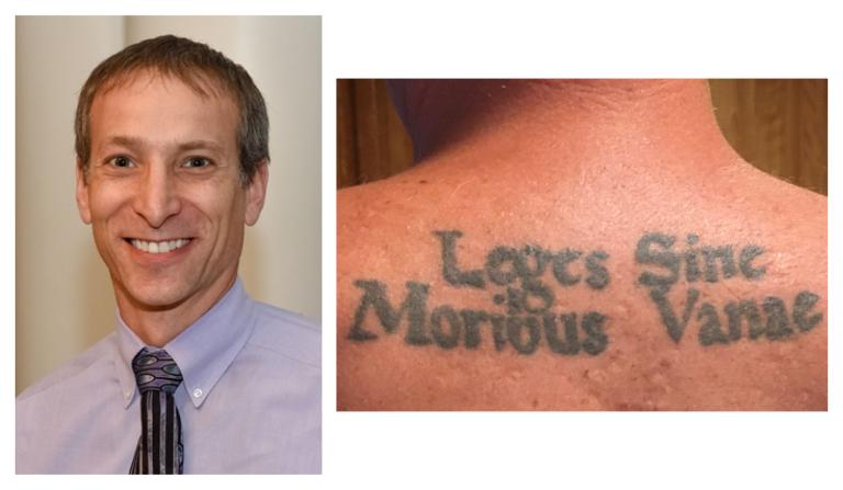 Photo collage of David N. Sontag and his tattoo which reads, "Leges Sine Moribus Vanae"