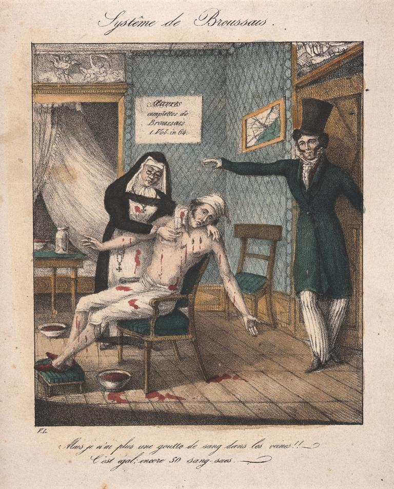 A lithograph depicting a physician instructing a nurse to continue bleeding a patient. “But I no longer have a drop of blood in my veins,” reads the text below the image.