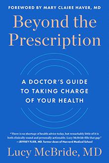 The cover of the book Beyond the Prescription
