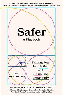 The cover of the book Safer: A Playbook—Turning Fear into Action and Crisis into Community